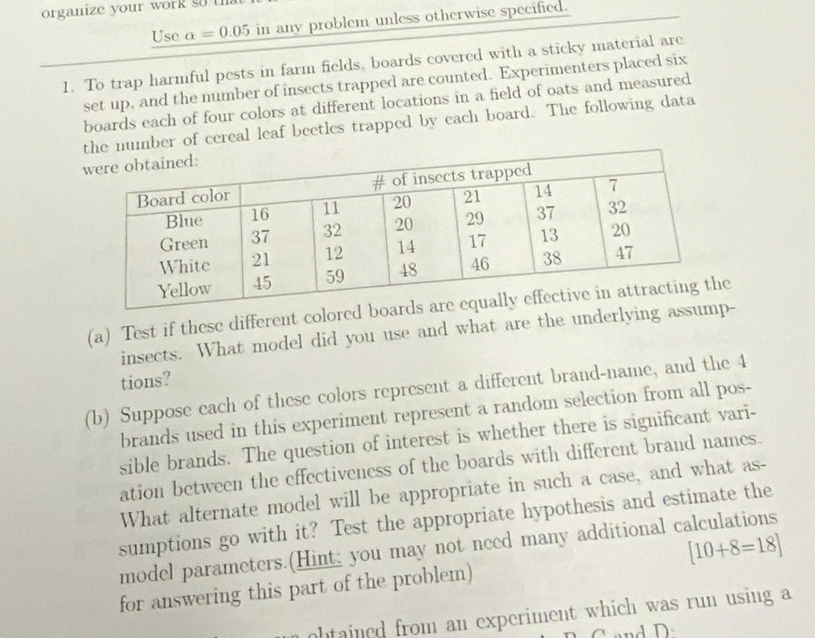 Please answer question 1 organize your work so Use a = 0.05
