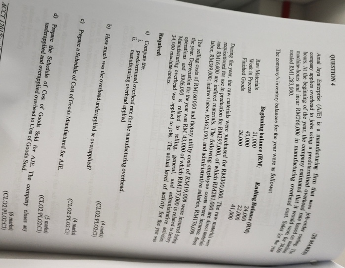  QUESTION 4 A OS MARS that uses Job-order con using a