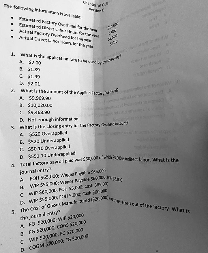  Chapter 16 Quit Version The following information is available: Estimated Factory