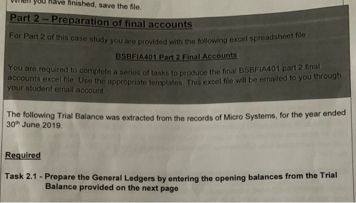 prepare financial reports when you have finished, save the file. Part 2