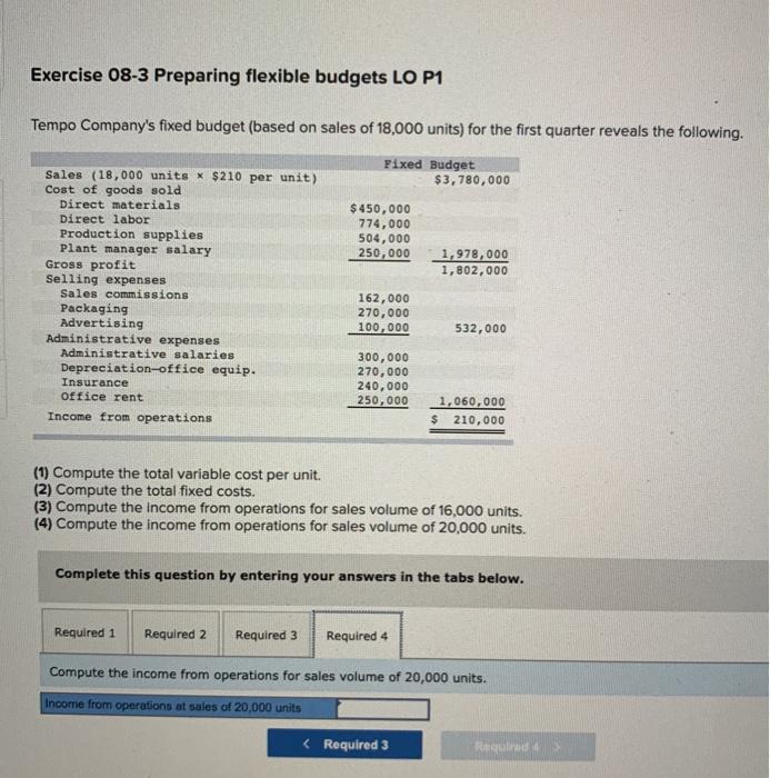 1,978,000 1,802,000 Sales (18,000 units x $210 per unit) Cost of goods
