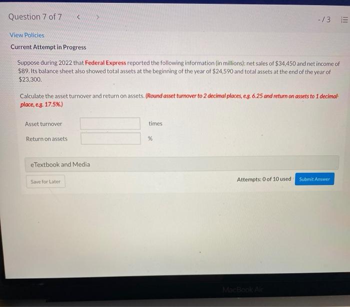 Question 7 of 7 Policies Current Attempt in Progress Suppose during 2022