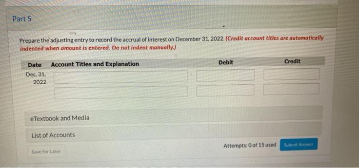 prepared annually on December 31. Part 1 Prepare the journal entry to