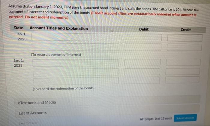 record the issuance of the bonds. (Credit account titles are automatically indented