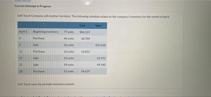  View Policies Current Attempt in Progress Soft Touch Company sells leather