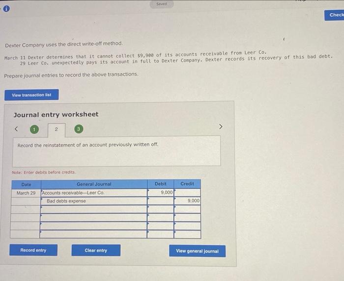 29 Leer Co. unexpectedly pays its account in full to Dexter Company.