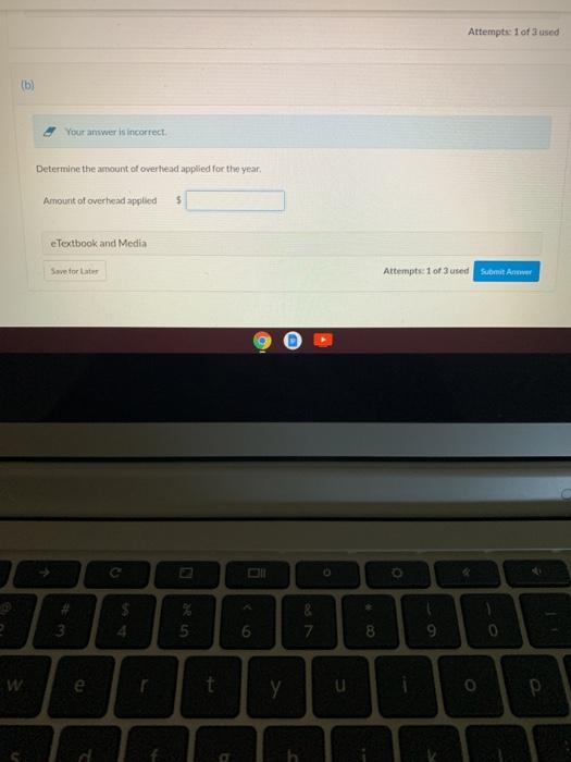 provides the following information for the year, Overhead cost Machine hours Direct