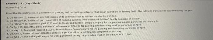 Exercise -52 (Algorithmic) Accounting cycle Rosenthal Decorating Inc. is a commercial
