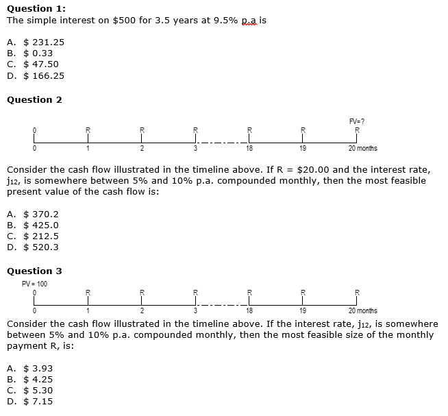 Question 1: The simple interest on $500 for 3.5 yea rs