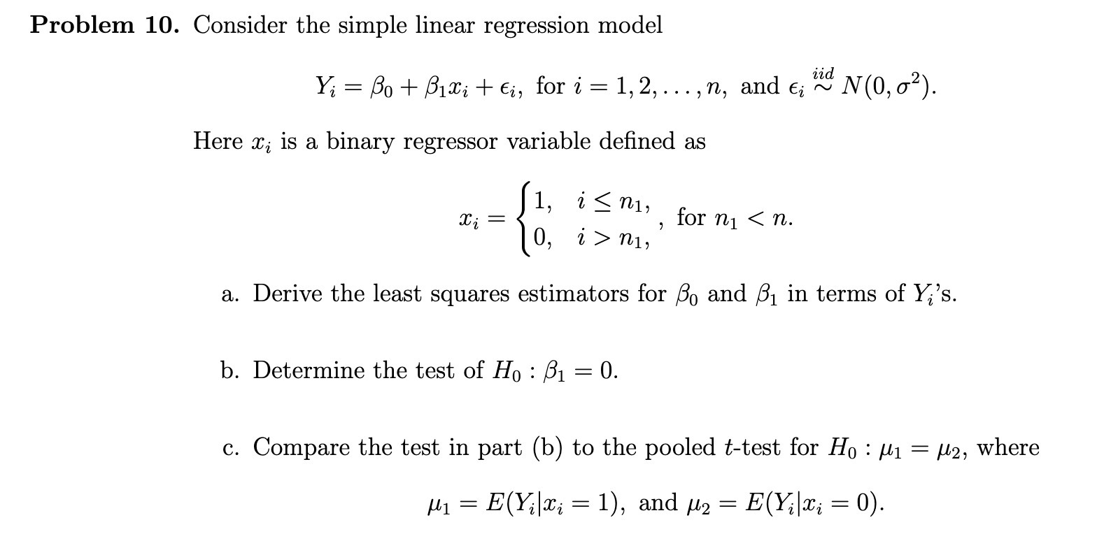  Problem 10. Consider the simple linear regression model Yi = Bo