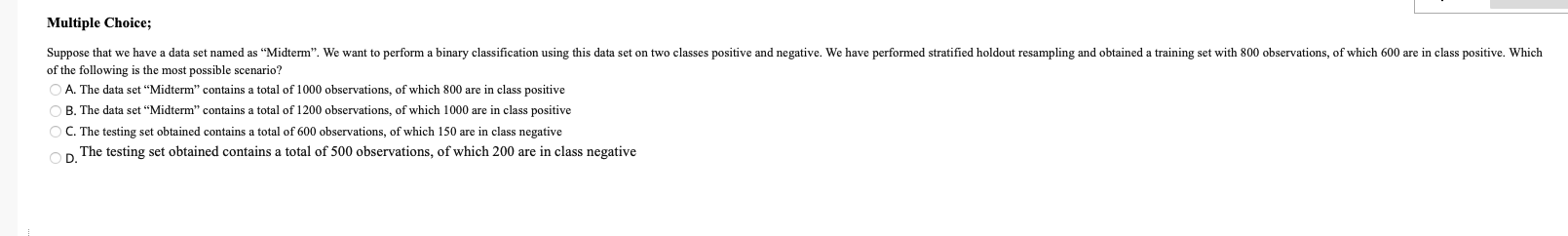 PLEASE TYPED ANSERES ONLY Multiple Choice; Suppose that we have a data