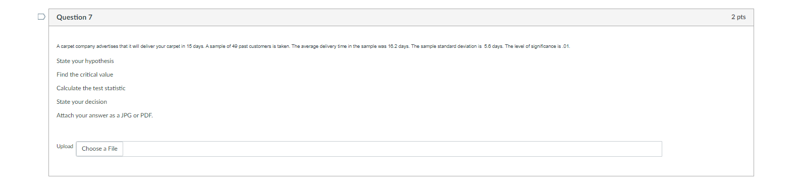null hypothesis, we conclude that: O the test is statistically insignificant at