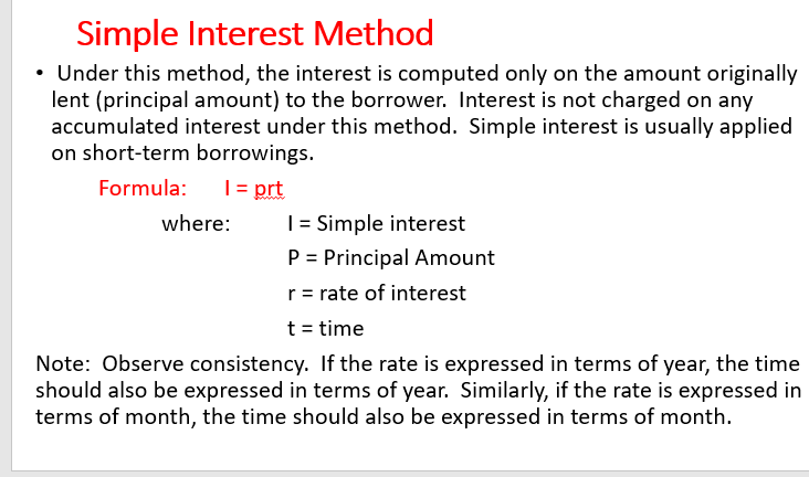  Simple Interest Method - Under this method, the interest is computed