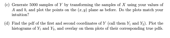 2 x 1 Gaussian vectors X, with zero mean and identity covariance
