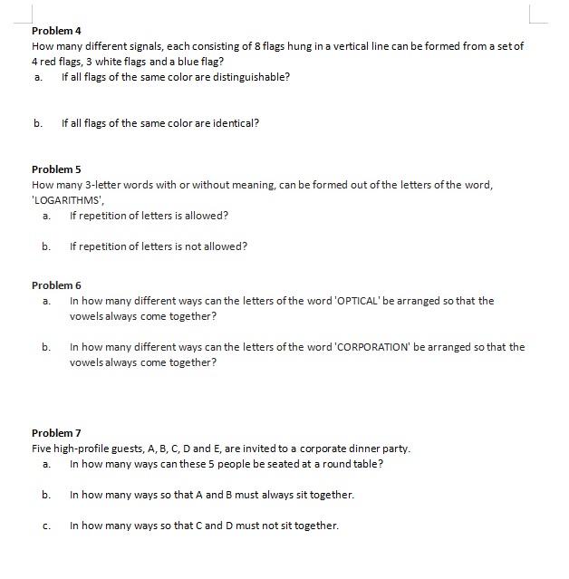 Problem 4 How many different signals, each consisting of 8 flags