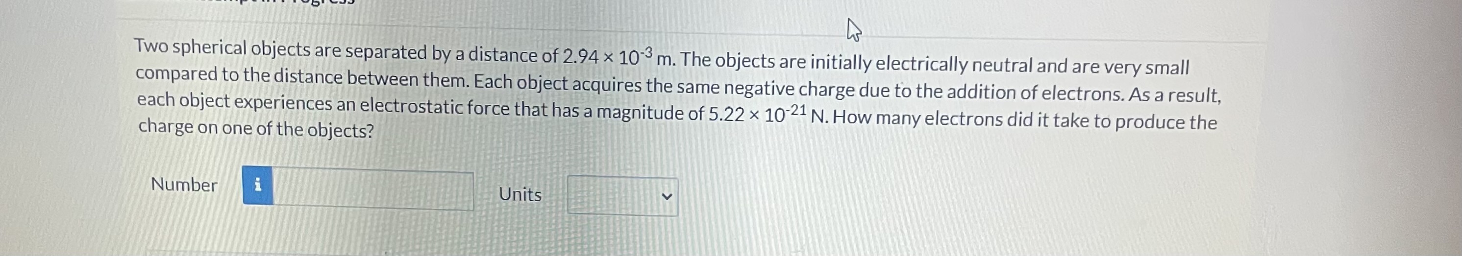 of q1 and q2, where q1 = +2.8 /C. They are separated