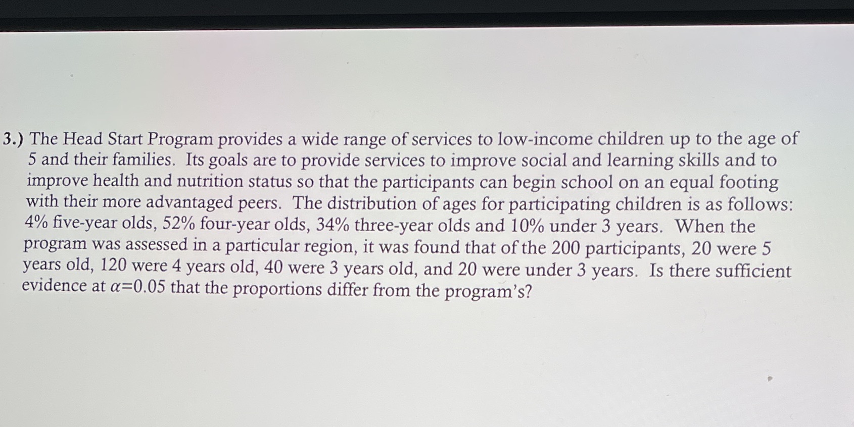  3.) The Head Start Program provides a wide range of services
