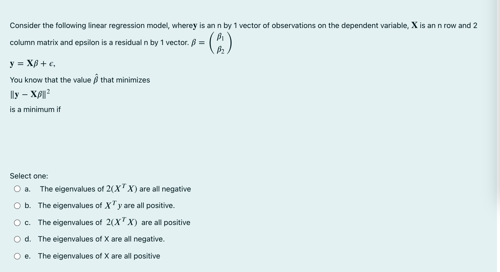 Consider the following linear regression model, wherey is an n by