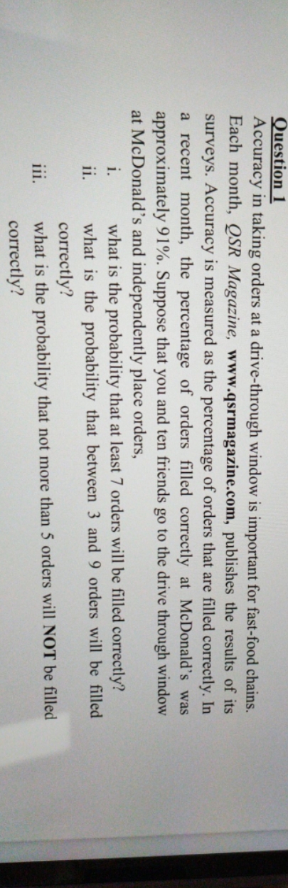 How to answer this question Question 1 Accuracy in taking orders at