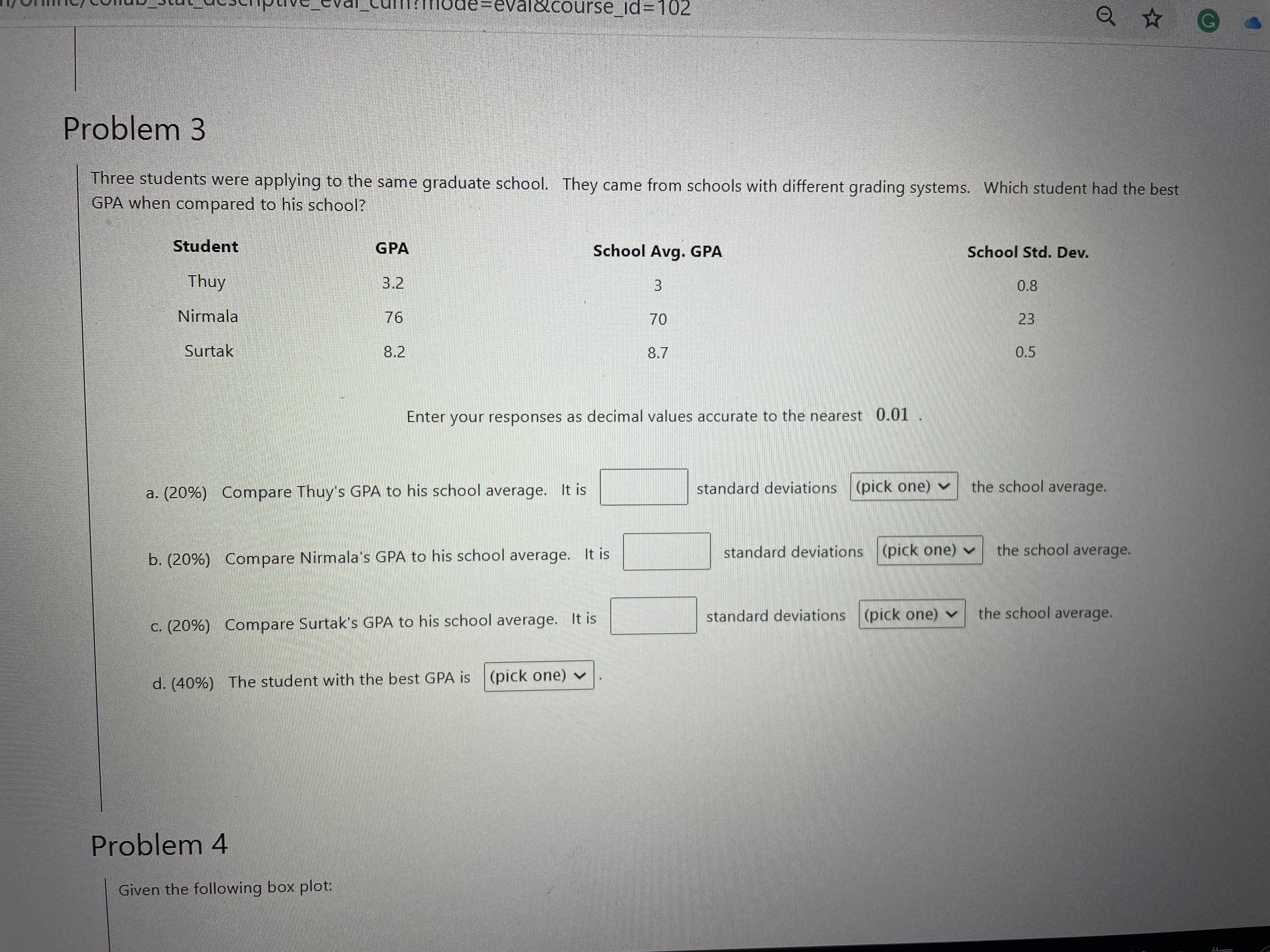 the students saw fewer than three movies? j. (10%) Give the 40th