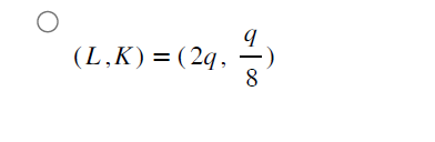 will be given by MPL = and MPK = respectively. Aw AL