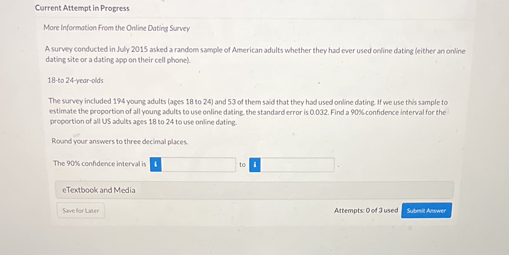 please help thank you Current Attempt in Progress More Information From the