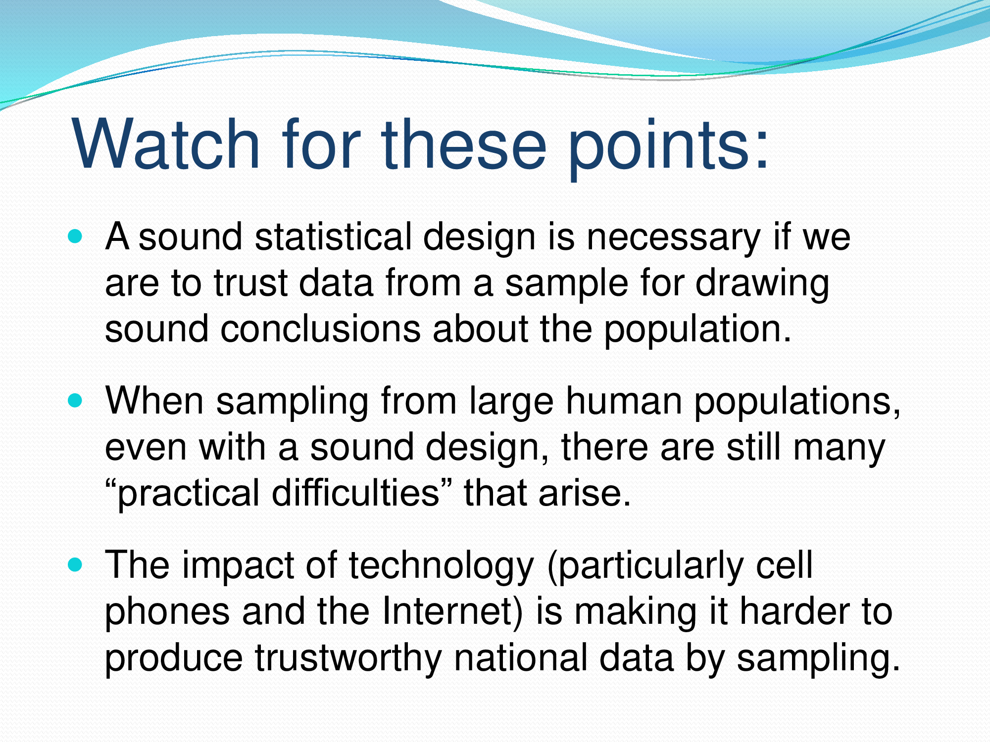 potential limitations in using sample surveys. The Basic Practice of Statistics Ninth