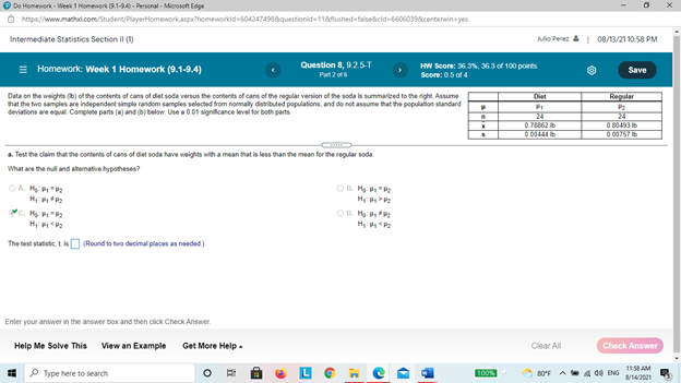 Please number the answers, for example question8,9.2.5-T X O http:w//www.mathid.com/Student/PlayerHomework.aspx/homeworkdd - 604247453questionld