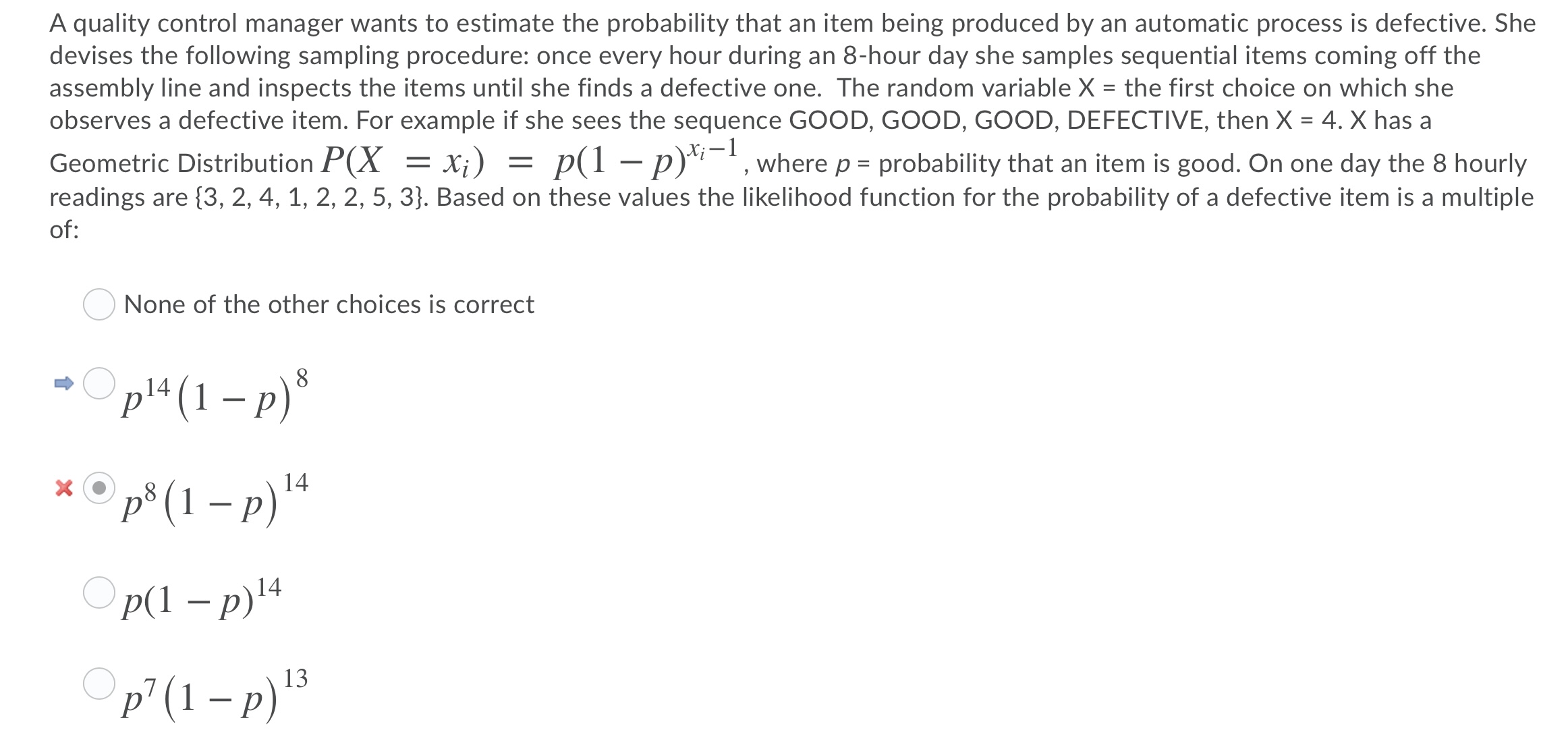 A quality control manager wants to estimate the probability that an