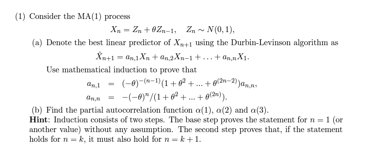  (1} Consider the MA{ 1} process X.\" 2 an + sans,