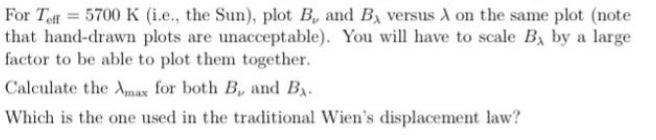 I3 For Ter = 5700 K (i.e., the Sun), plot B, and