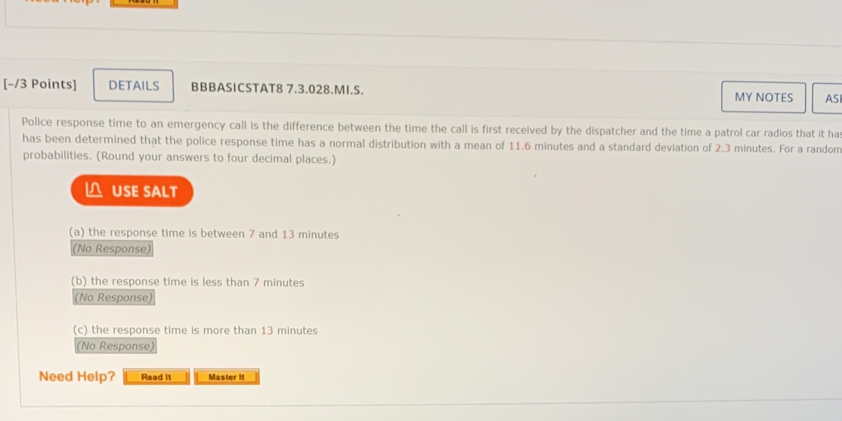  [-/3 Points] DETAILS BBBASICSTAT8 7.3.028.MI.S. MY NOTES AS Police response time