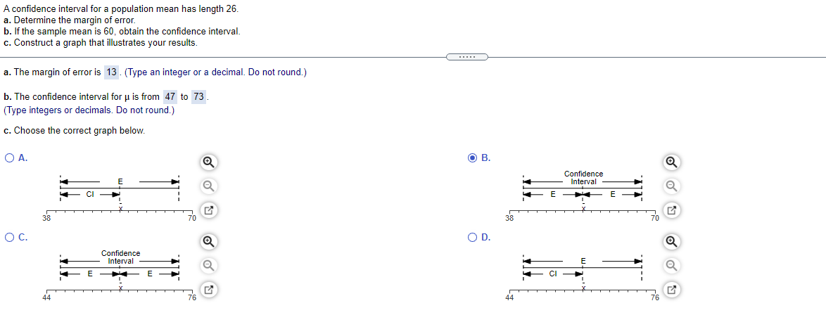  A confidence interval for a population mean has length 26. a.