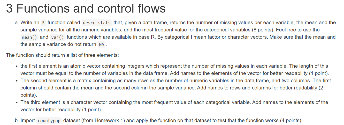  3 Functions and control flows a. Write an R function called