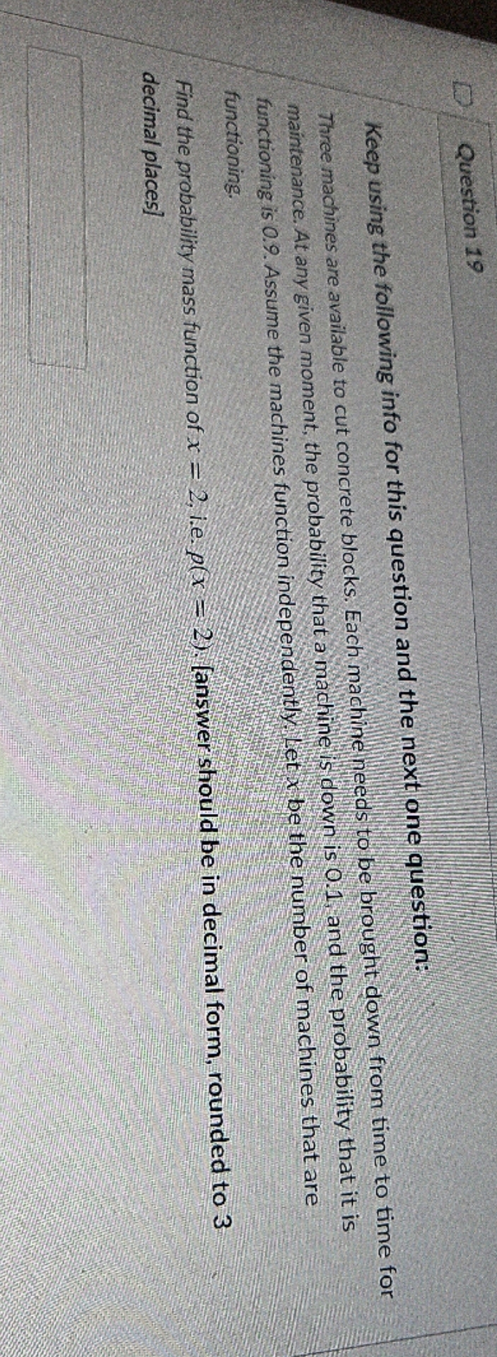 how to solve Question 19 Keep using the following info for this