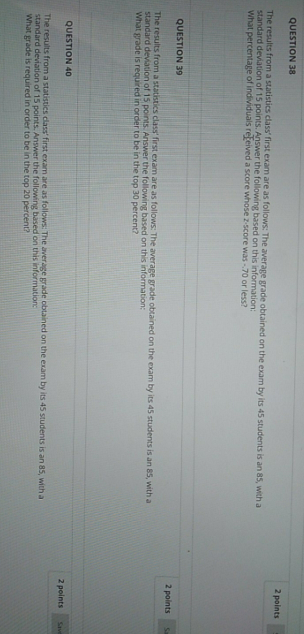 need help asap 4 this QUESTION 38 2 points The results from