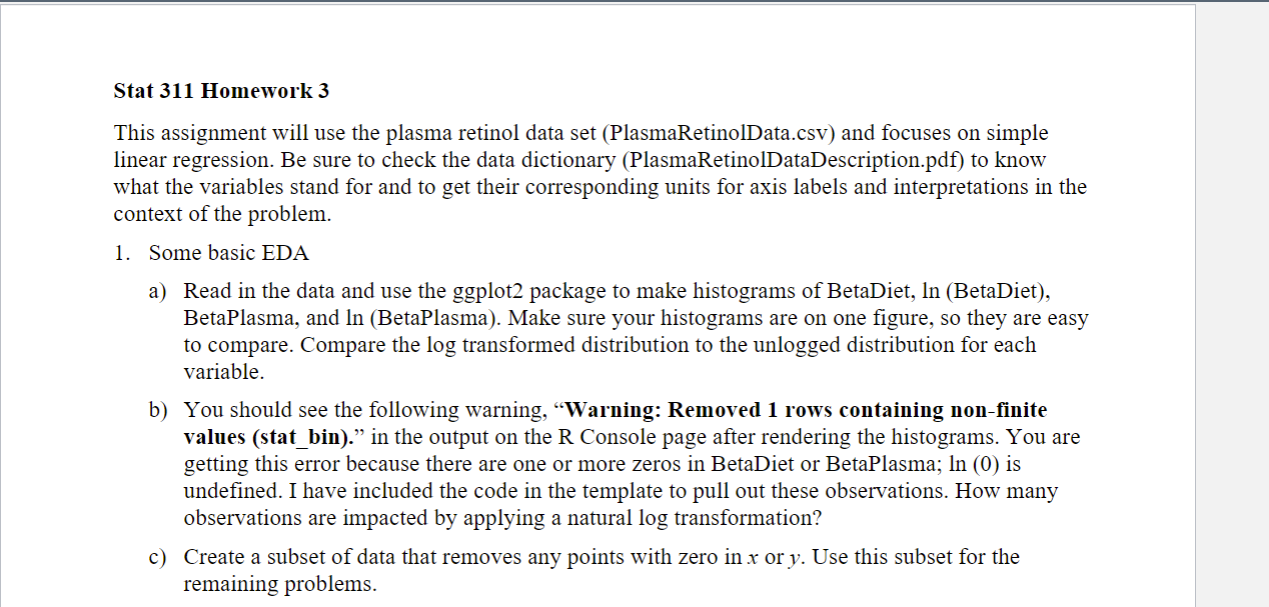 Stat 311 Homework 3 This assignment will use the plasma retinol
