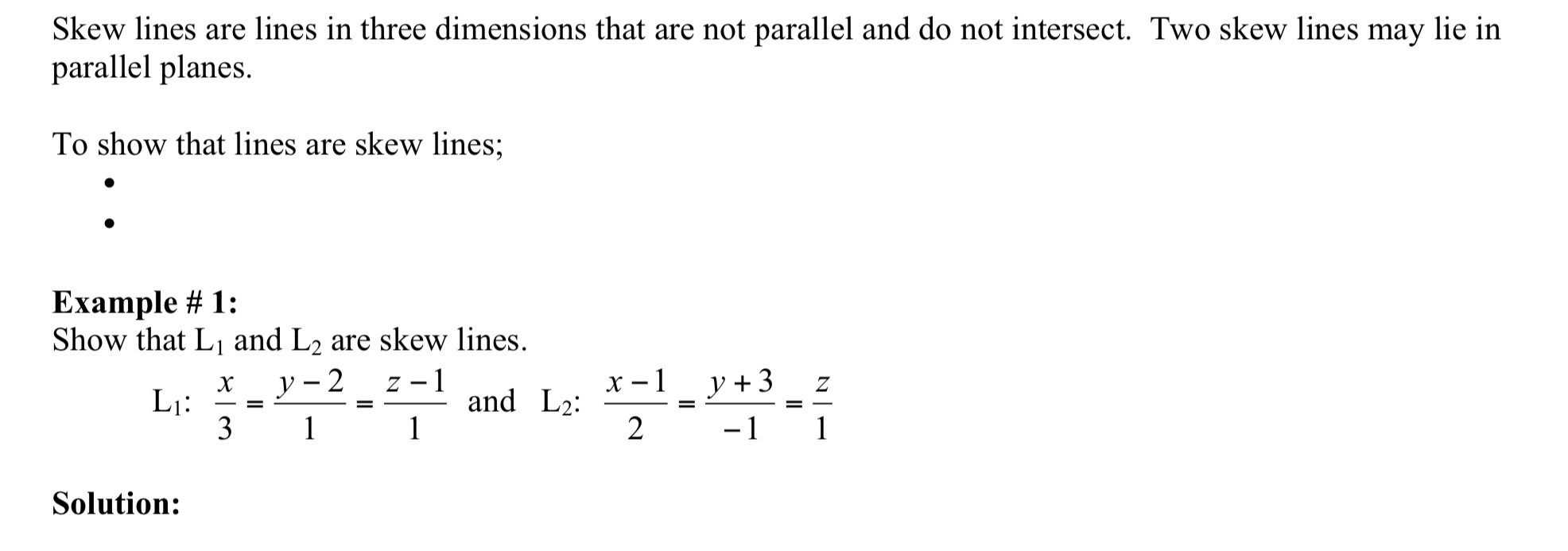 and plane, if possible. a) L1: [x,y,z]=[4,2,6]+t[1,-2,3] andjr] : 13x+7y2216=0 264 3/