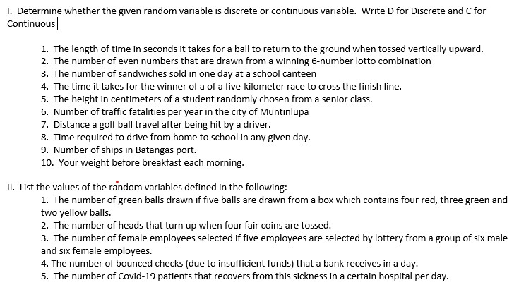 ALL ABOUT STATS I. Determine whether the given random variable is discrete