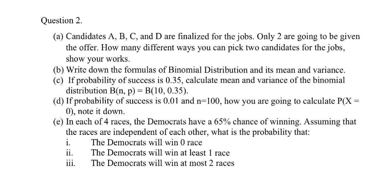  Question 2. (a) Candidates A, B, C, and D are nalized