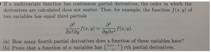  If a multivariate function has continuous partial derivatives, the order in