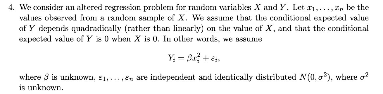 here's my question 4. We COnsider an altered regressiOn problem for random