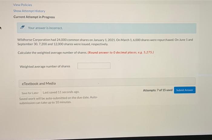  View Policies Show Attempt History Current Attempt in Progress Your answer