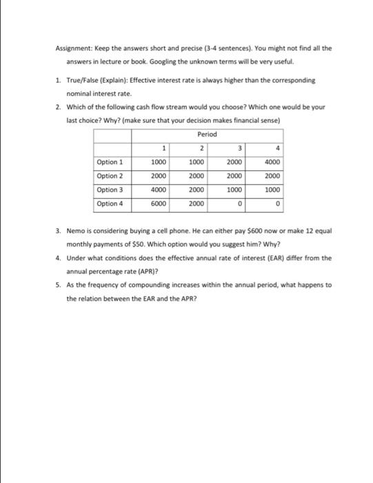  Assignment: Keep the answers short and precise (3-4 sentences). You might