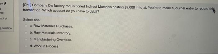 estimated direct labor cost of $300,000 before period X. During period X.
