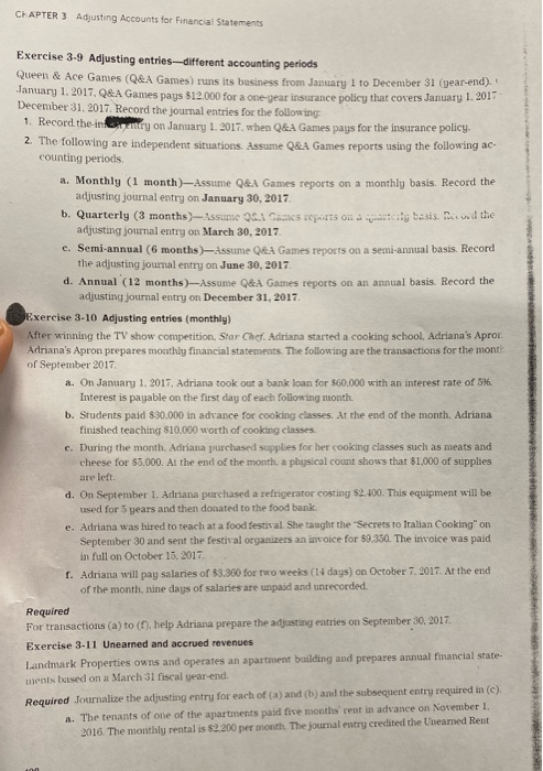  CHAPTER 3 Adjusting Accounts for Financial Statements Exercise 3.9 Adjusting entries-different