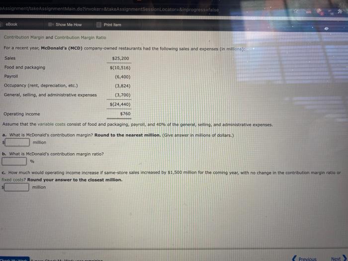  Assignment/takeAssignment Main.do?invokor=&takeAssignmentSessionLocator=&inprogress false eBook Show Me How Print Item Contribution Margin