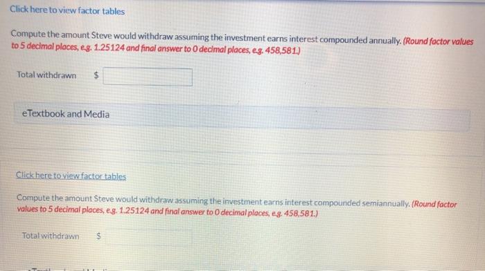 Steve Jackson invests $48,800 at 8% annual interest, leaving the money invested