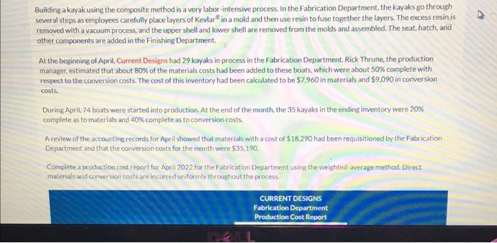  Building a kayak using the composite method is a very labor-intensive
