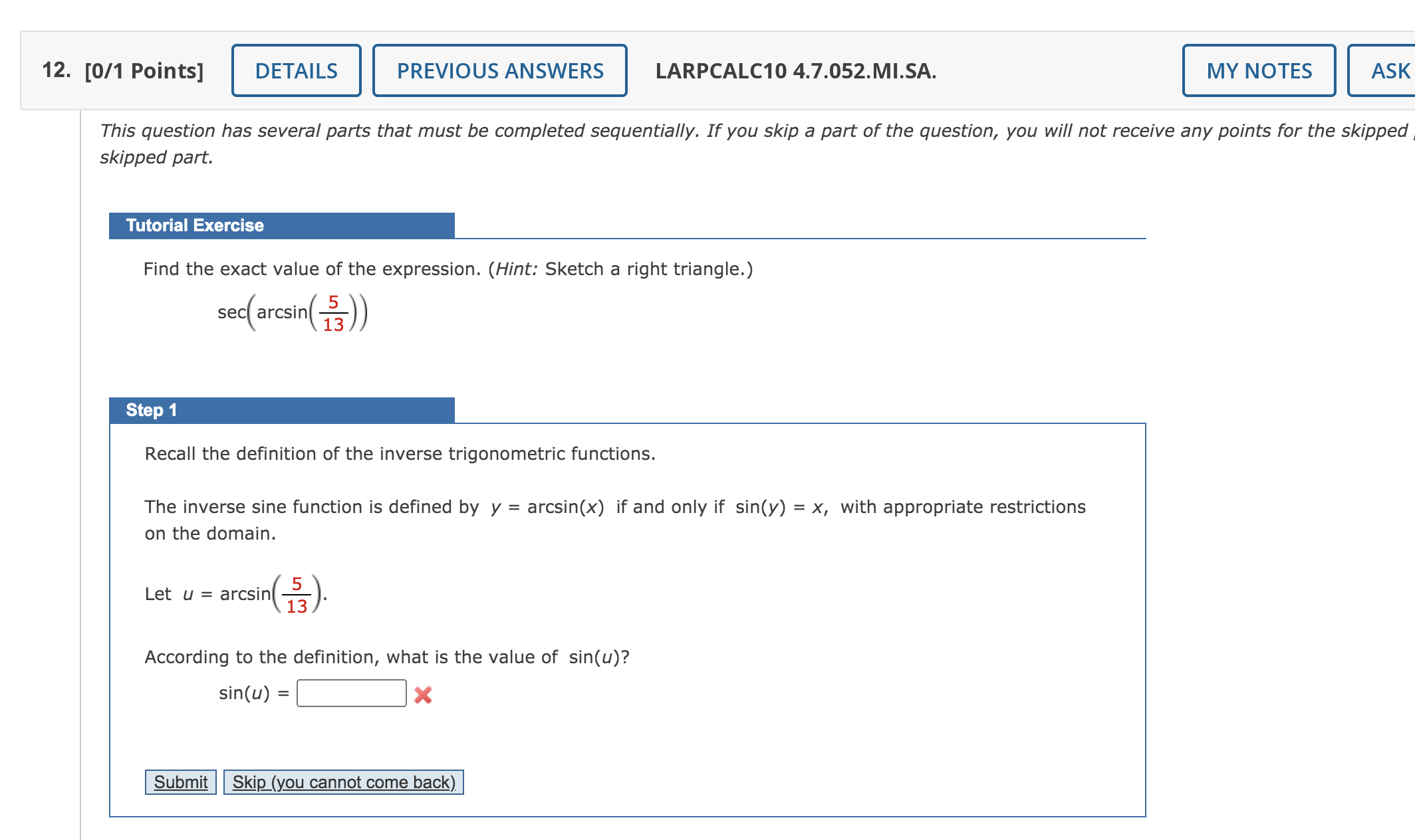 ( )(H 4) Submit I w; (you cannot come back) 11. [0/1